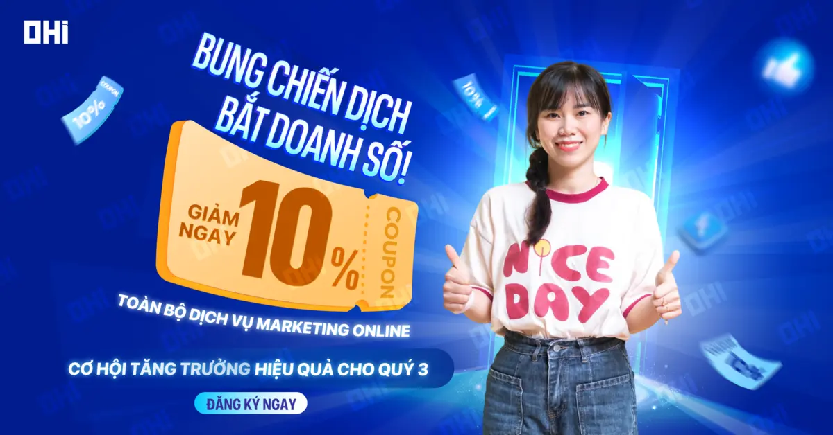 BUNG CHIẾN DỊCH – BẮT DOANH SỐ - GIẢM NGAY 10% toàn bộ dịch vụ marketing online