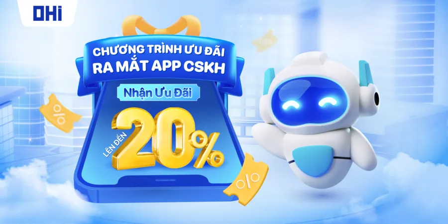 Chương trình ưu đãi mừng ra mắt app CSKH dành cho di động